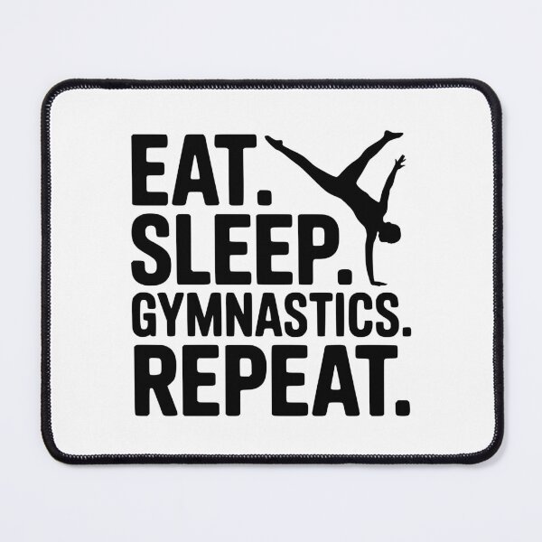 Item preview, Eat. Sleep. Gymnastics. Repeat. designed and sold by Frank Ring.