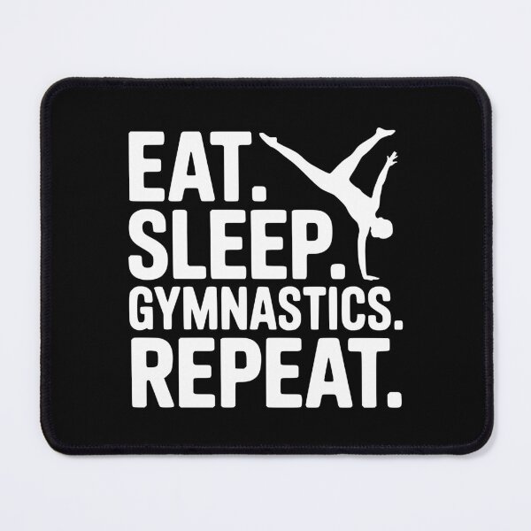Item preview, Eat. Sleep. Gymnastics. Repeat. designed and sold by Frank Ring.