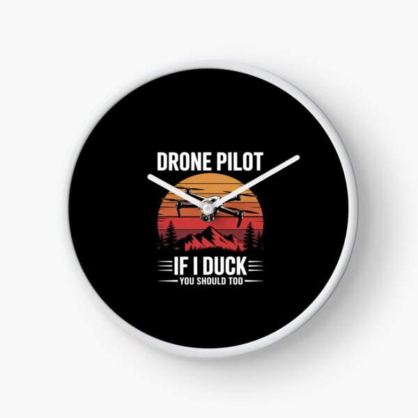 Item preview, Drone Pilot If I Duck You Should Too, Quadcopter Drone Pilot  designed and sold by dainegilbert.