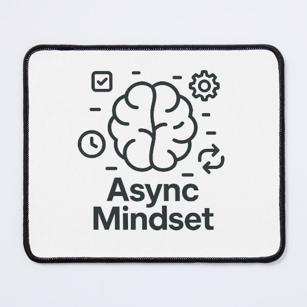 Item preview, Async Mindset – Background Task Brain designed and sold by techy-rrr.