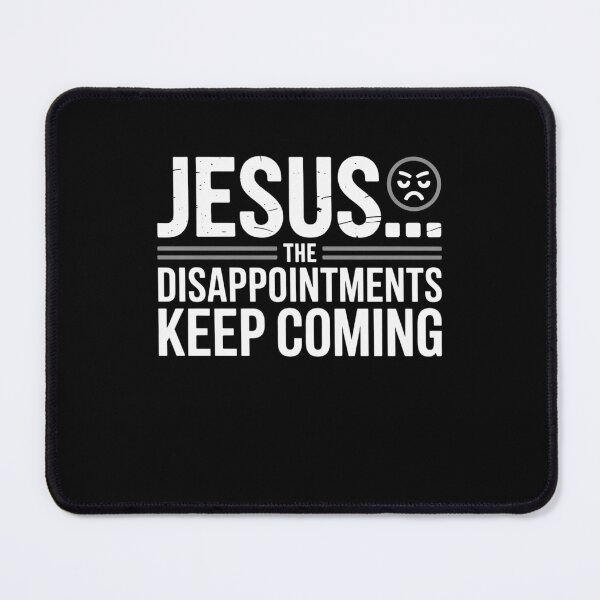 Item preview, Jesus Disappointments designed and sold by Mateusz Majcherek.