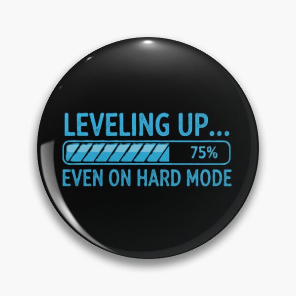 Item preview, Leveling Up 75%: Even On Hard Mode - Gamer & Life Progress Design designed and sold by Choploop.