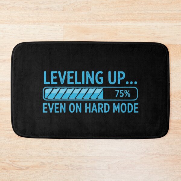Item preview, Leveling Up 75%: Even On Hard Mode - Gamer & Life Progress Design designed and sold by Choploop.