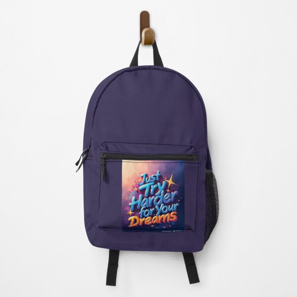 Item preview, Just Try Harder for your Dreams designed and sold by ShipDrop.