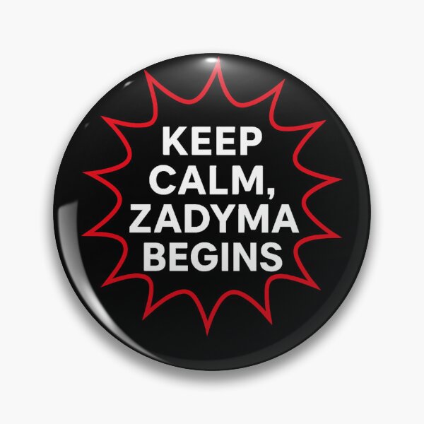 Item preview, Keep Calm Zadyma Begins - Funny Polish Party Meme Design designed and sold by PunchText designs.