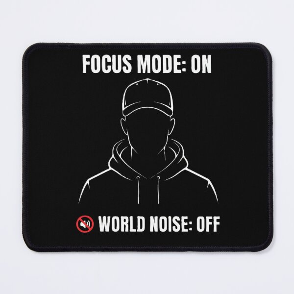 Item preview, Focus Mode On: World Noise Off - Silent Productivity Mindset designed and sold by Choploop.