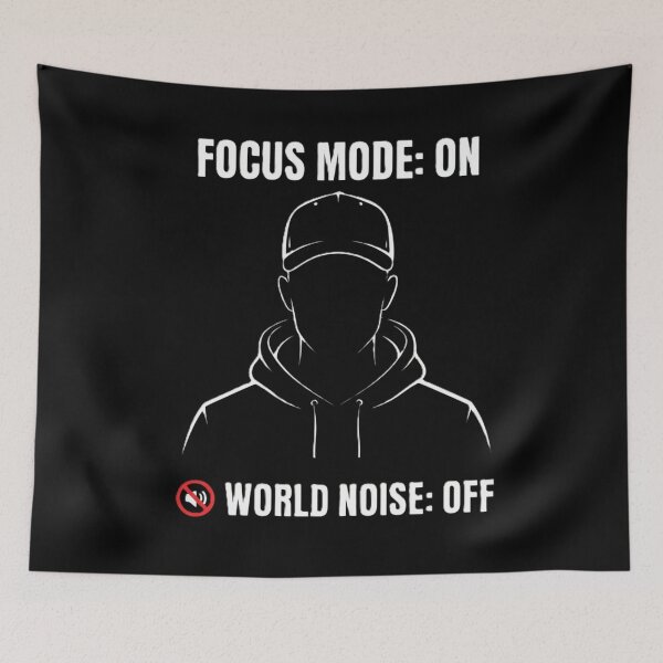 Item preview, Focus Mode On: World Noise Off - Silent Productivity Mindset designed and sold by Choploop.