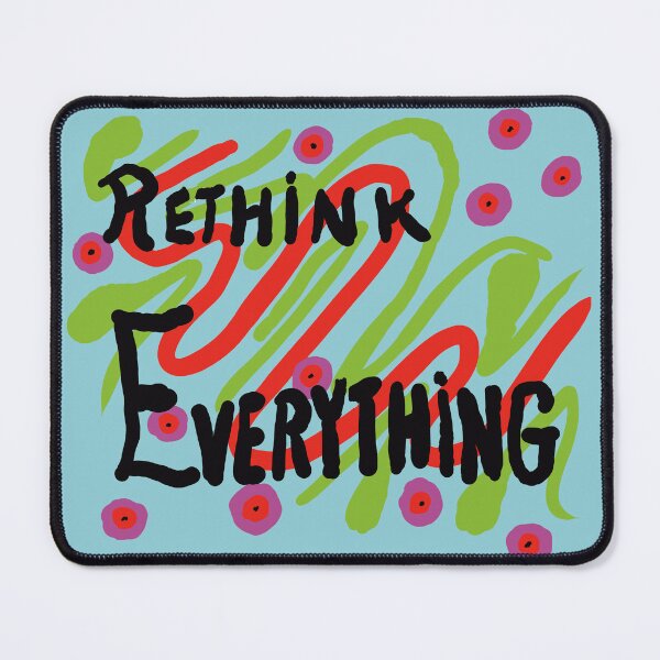 Item preview, Rethink Everything designed and sold by Nigel-here.