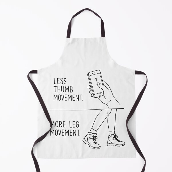 Item preview, Less Thumb More Leg Movement - Active Lifestyle Quote designed and sold by BloomKind.