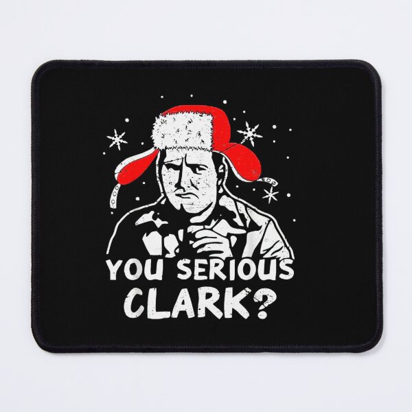Item preview, You Serious Clark Vintage Christmas Vacation designed and sold by Wikstrom Eugen.