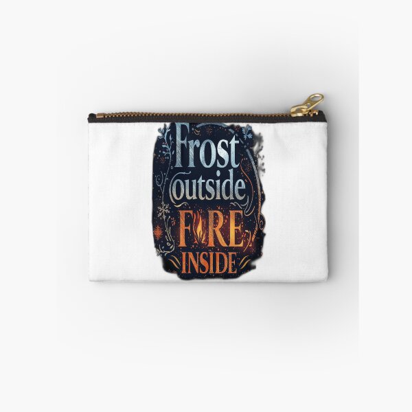 Item preview, Frost Outside Fire Inside designed and sold by Khwopa Design.