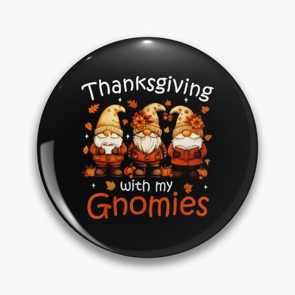 Item preview, Funny Thanksgiving With My Gnomies Cute Gnome Fall Wos  designed and sold by JEFDodsonArt.