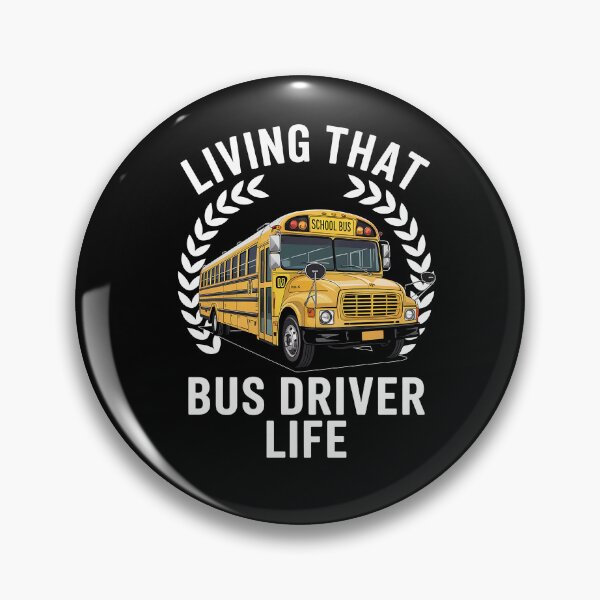 Item preview, Living That Bus Driver Life Funny School Bus Driver designed and sold by ReadySide.