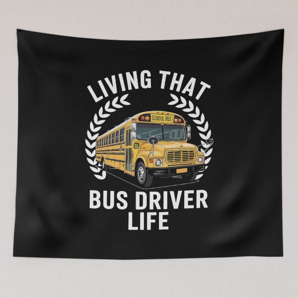 Item preview, Living That Bus Driver Life Funny School Bus Driver designed and sold by ReadySide.
