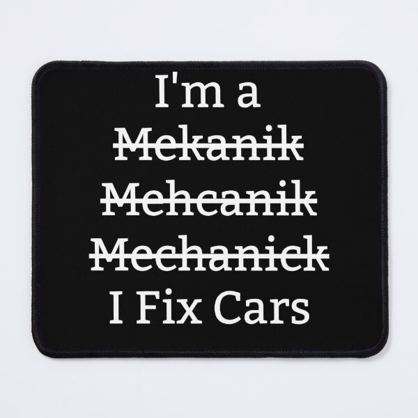 Item preview, I'm a Mekanik Mehcanik Mechanick I Fix Cars Funny Mechanic T-Shirt Gift for Car Guys Dad Garage Humor designed and sold by IvayloUzunov.