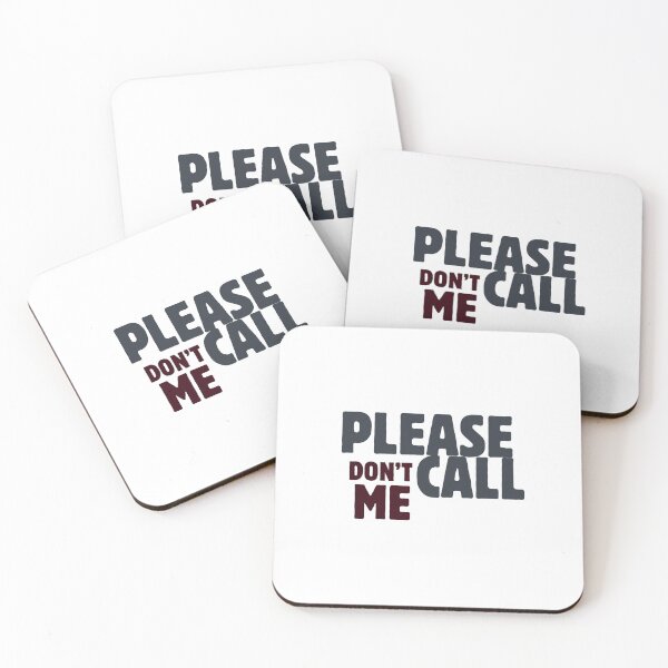 Item preview, Please Don’t Call Me – Introvert Communication Humor designed and sold by CielaNoir.