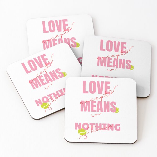 Item preview, Love Means Nothing… Except in Tennis – Funny Tennis Quote Design designed and sold by VoleyonClay.