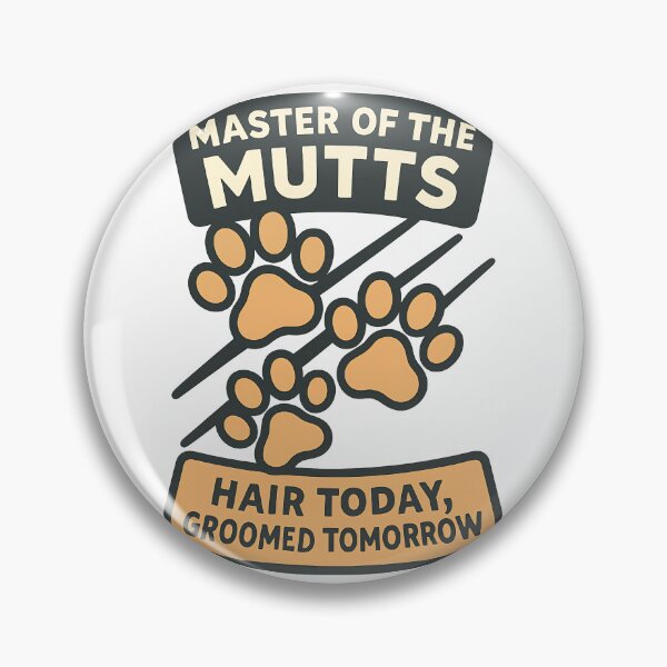 Item preview, Master of the Mutts Grooming Design designed and sold by TeeTimeTreasure.