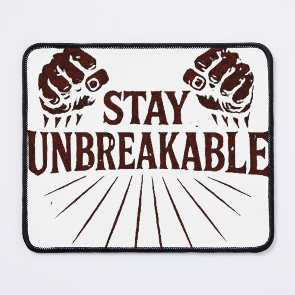 Item preview, Stay Unbreakable designed and sold by GabrielWick5.