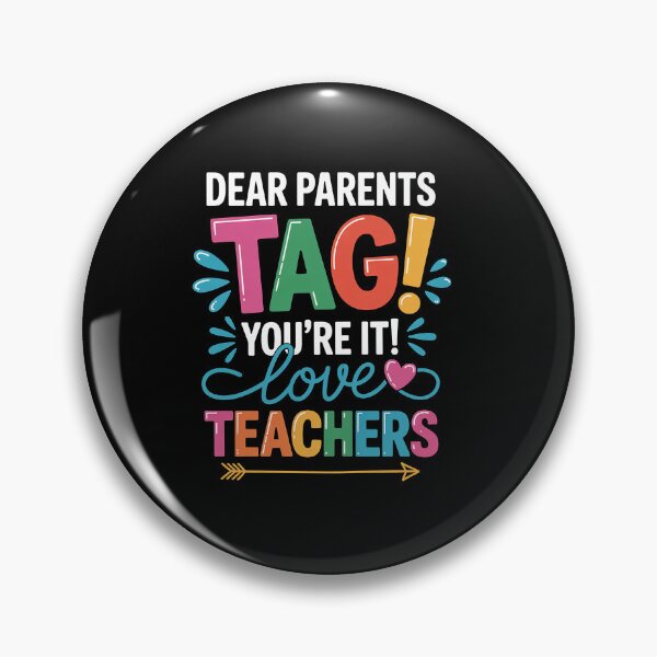Item preview, Dear Parents Tag You're It Love Teachers Last Day Of School designed and sold by TiredPack.