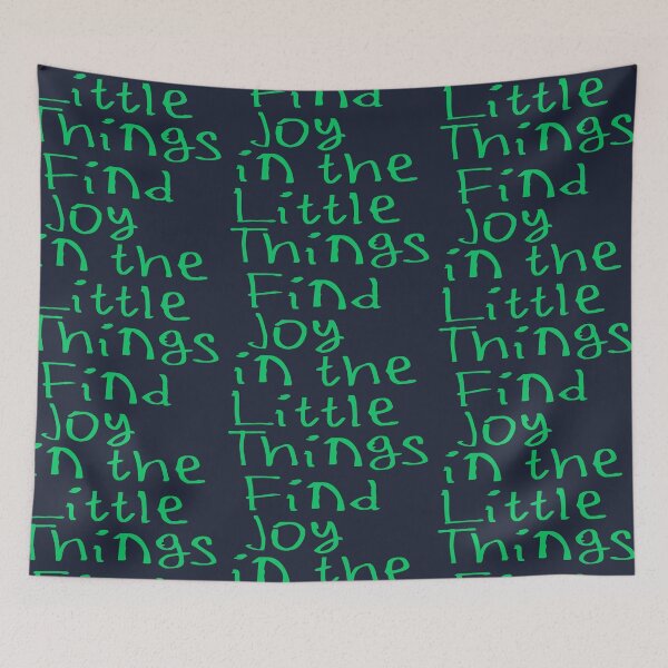 Item preview, Find Joy In The Little Things designed and sold by kinpirks.