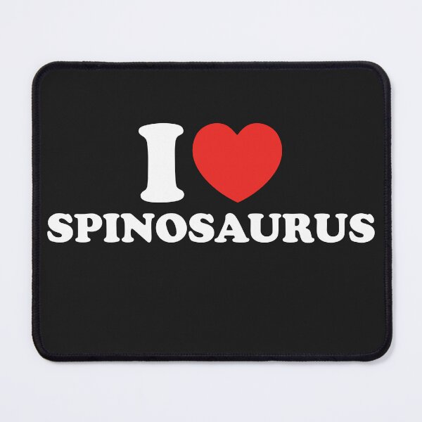 Item preview, I Love Spinosaurus designed and sold by shitpostee.