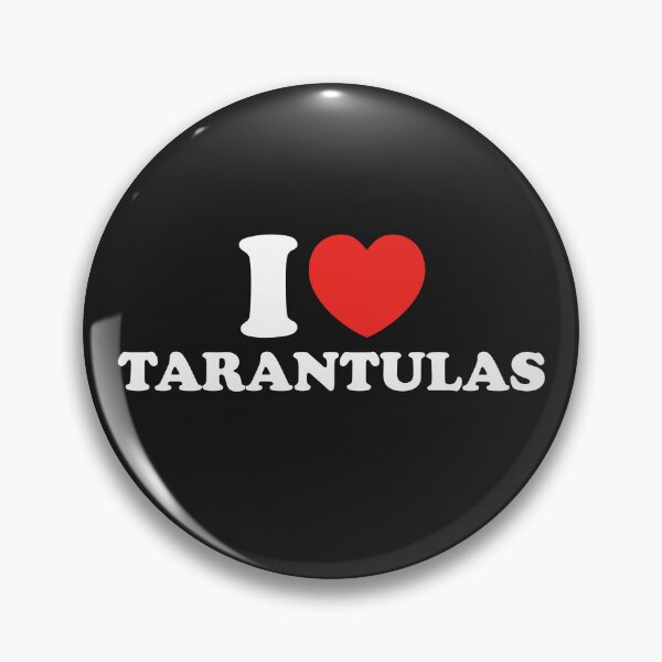Item preview, I Love Tarantulas designed and sold by shitpostee.