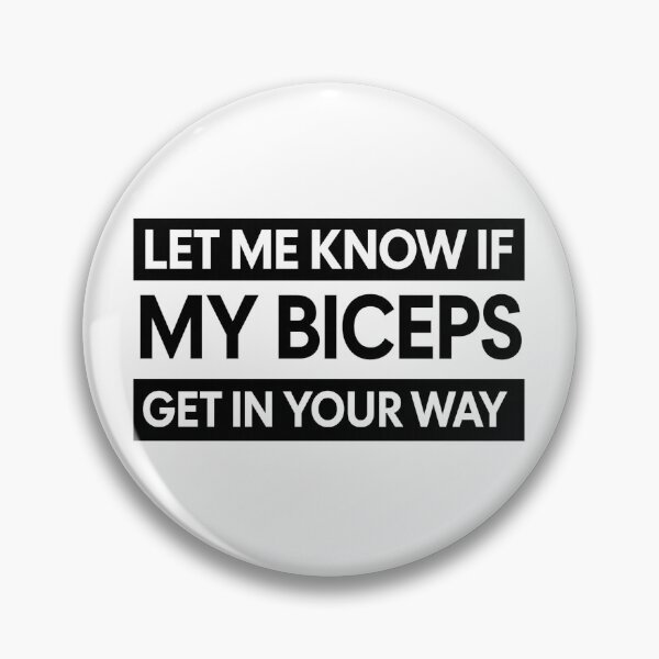 Item preview, Funny Biceps Get In Your Way Gym Quote designed and sold by Streetwear Clothing | Fit Life.