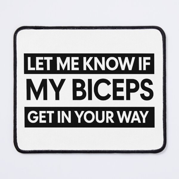 Item preview, Funny Biceps Get In Your Way Gym Quote designed and sold by Streetwear Clothing | Fit Life.