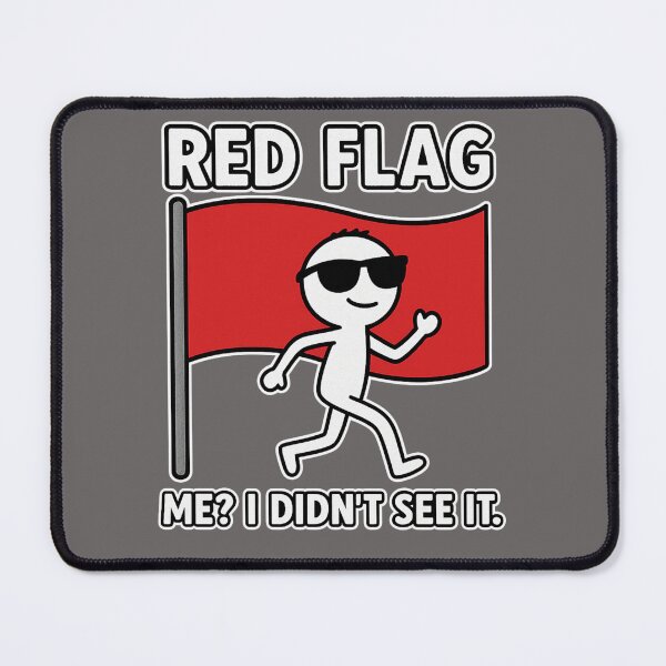 Item preview, Red Flag Meme – Stick Figure Relationship Humor Design designed and sold by puurfectcat.
