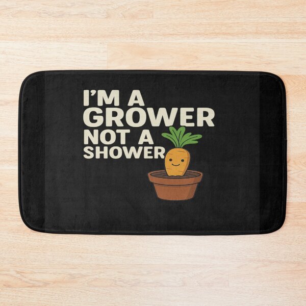 Item preview, I’m a Grower Not a Shower Funny Plant Pun Design designed and sold by DronConcepts.