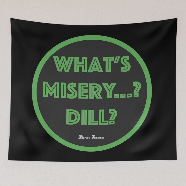 Item preview, Maria's Ninsense - Misery Dill designed and sold by Maria's Ninsense.
