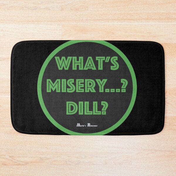 Item preview, Maria's Ninsense - Misery Dill designed and sold by Maria's Ninsense.