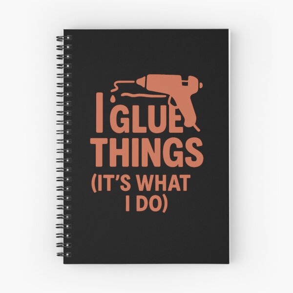 Item preview, I Glue Things It’s What I Do – Funny Crafting Quote with Glue Gun designed and sold by astersgraphics.