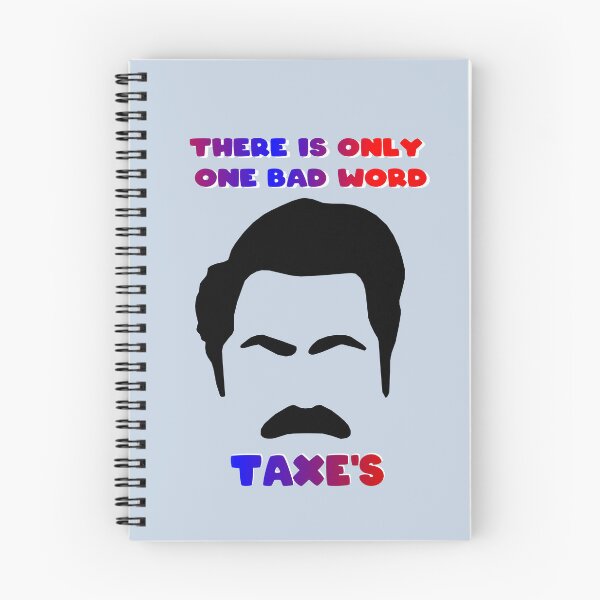 Item preview, There Is Only One Bad Word Taxes designed and sold by ZooStateofMind.