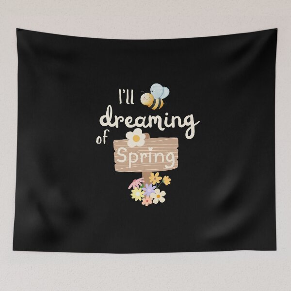 Item preview, I’ll Bee Dreaming of Spring – Cute Bee Spring Flowers designed and sold by SunandShade.