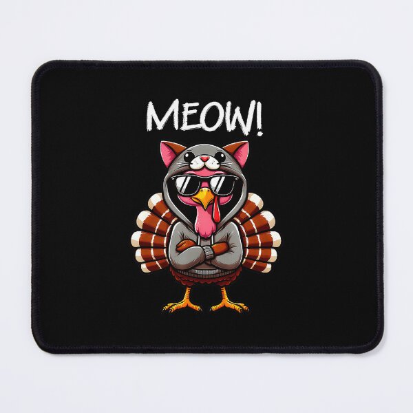 Item preview, Funny Turkey Disguised As A Cat Meow Funny Thanksgiving  designed and sold by JEFDodsonArt.