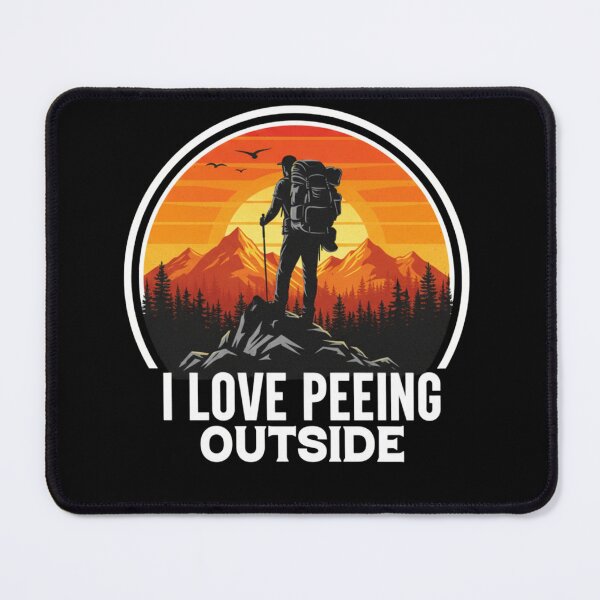 Item preview, I Love Peeing Outside – Funny Camping & Outdoor Humor designed and sold by JustCrafted.