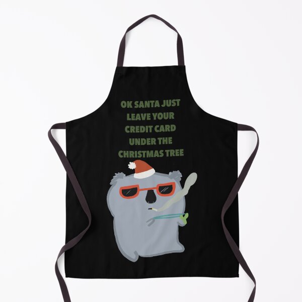 Item preview, OK SANTA JUST LEAVE YOUR CREDIT CARD UNDER TREE designed and sold by Kewwl .