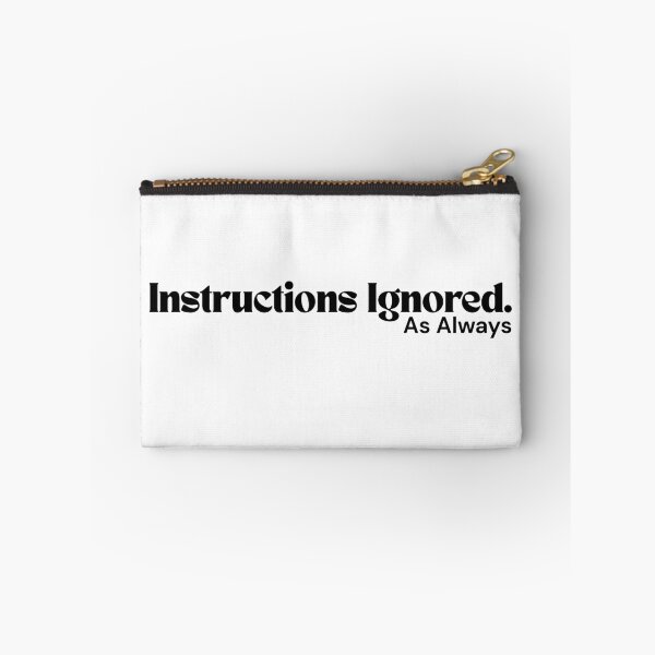 Item preview, Instructions Ignored – Minimalist Text Design | Dark Humor Quote | RETL Style designed and sold by RETL.