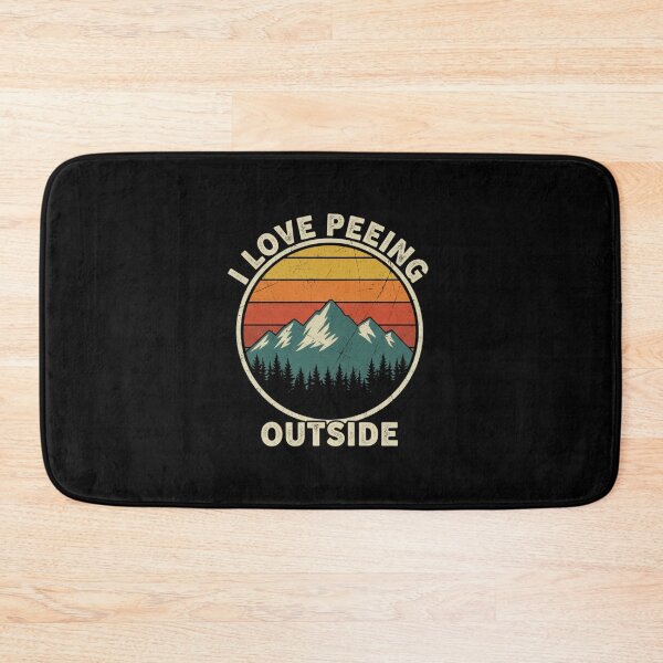 Item preview, I Love Peeing Outside – Funny Camping & Outdoor Humor designed and sold by JustCrafted.
