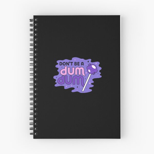 Item preview, Don’t be a Dum Dum  designed and sold by JustJoasi.