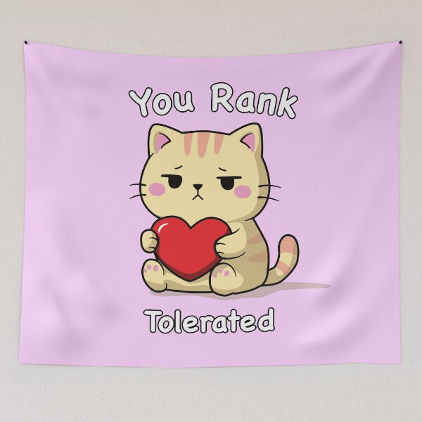Item preview, You Rank - Tolerated designed and sold by DesertG.