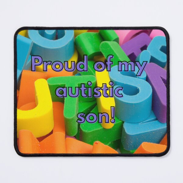 Item preview, Autism, autistic son, inclusion, diversity designed and sold by TB-73.