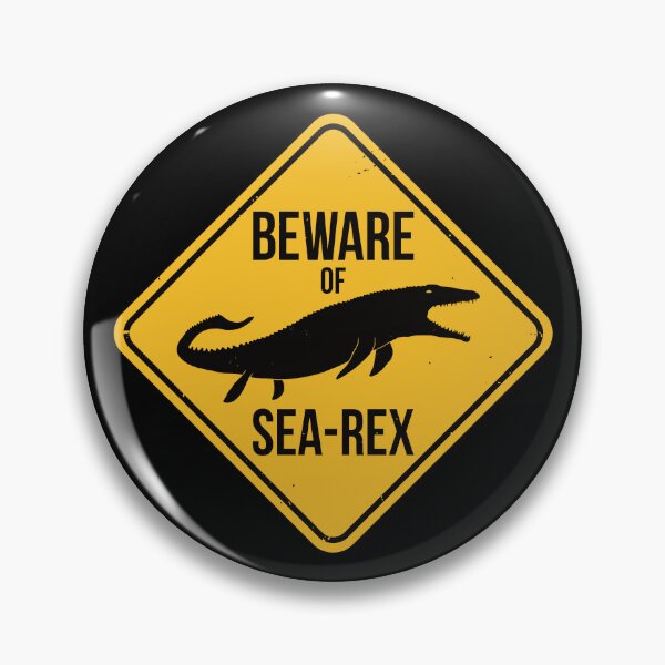 Item preview, Beware of Sea-Rex Mosasaurus Sign designed and sold by IncognitoMode.