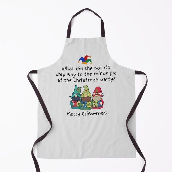 Item preview, What did the potato chip say to the mince pie at the Christmas party? designed and sold by MPC-Mince-Pies.