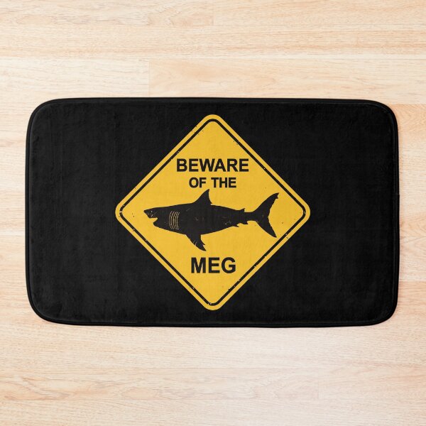 Item preview, Beware of the Megalodon - Meg Warning Sign designed and sold by IncognitoMode.
