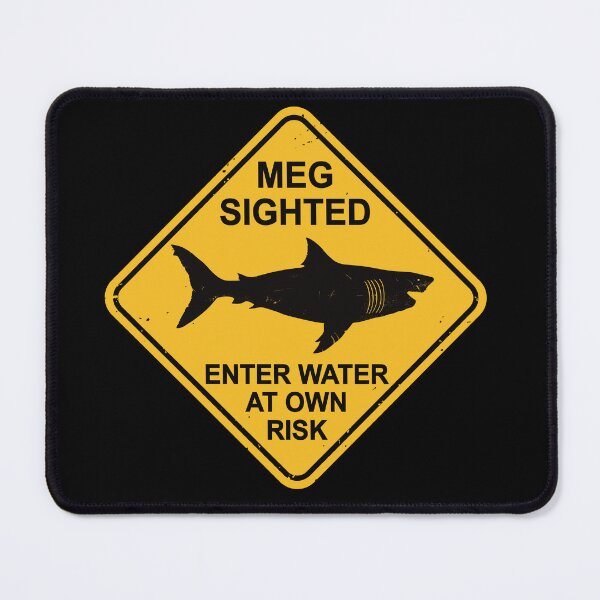 Item preview, Megalodon Warning Sign designed and sold by IncognitoMode.