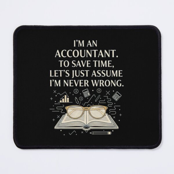 Item preview, Confident Accountant Quote – Funny Finance Humor designed and sold by VibeNationArt.