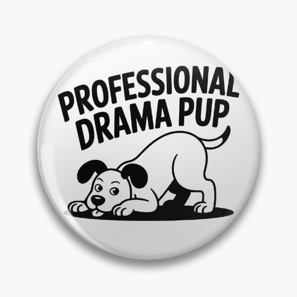 Item preview, Professional Drama Pup designed and sold by theartfulaspie.
